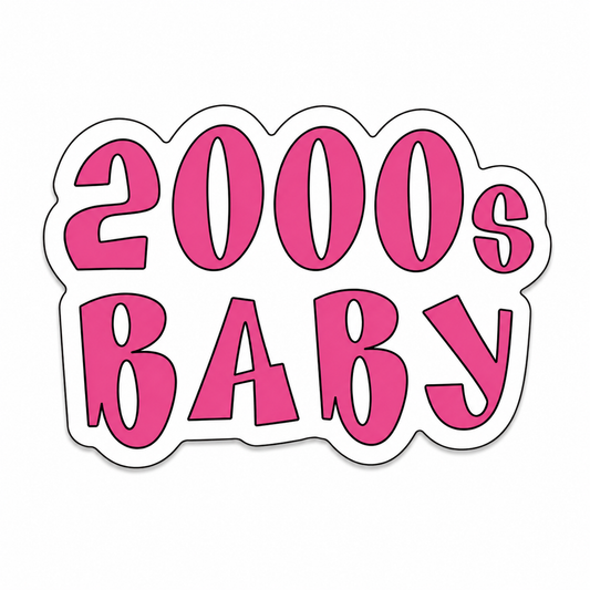 2000's Baby