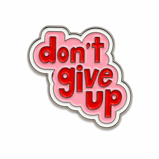 Don't give up