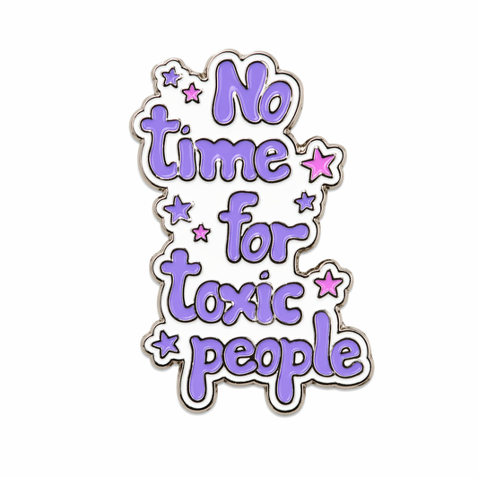 No time for toxic people